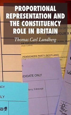 Image du vendeur pour Proportional Representation and the Constituency Role in Britain mis en vente par BuchWeltWeit Ludwig Meier e.K.