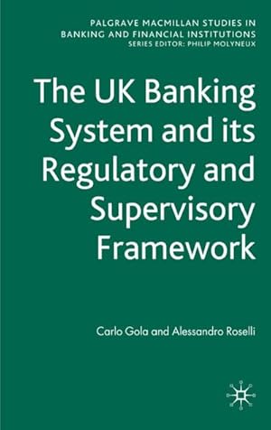 Imagen del vendedor de The UK Banking System and its Regulatory and Supervisory Framework a la venta por BuchWeltWeit Ludwig Meier e.K.