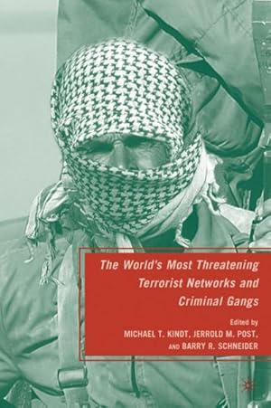 Immagine del venditore per The World's Most Threatening Terrorist Networks and Criminal Gangs venduto da BuchWeltWeit Ludwig Meier e.K.