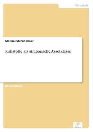 Immagine del venditore per Rohstoffe als strategische Assetklasse venduto da BuchWeltWeit Ludwig Meier e.K.