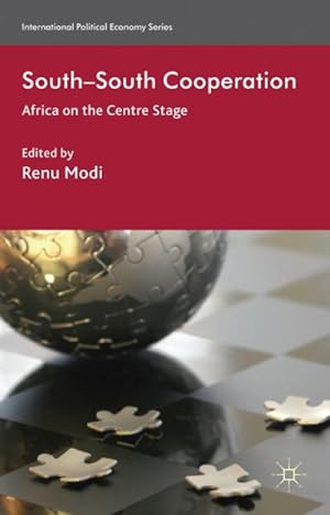 Imagen del vendedor de South-South Cooperation: Africa on the Centre Stage a la venta por BuchWeltWeit Ludwig Meier e.K.