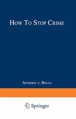 Bild des Verkufers fr How to Stop Crime zum Verkauf von BuchWeltWeit Ludwig Meier e.K.