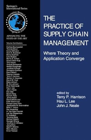 Seller image for The Practice of Supply Chain Management: Where Theory and Application Converge for sale by BuchWeltWeit Ludwig Meier e.K.