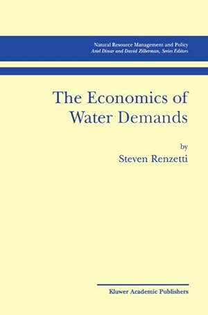 Imagen del vendedor de The Economics of Water Demands a la venta por BuchWeltWeit Ludwig Meier e.K.