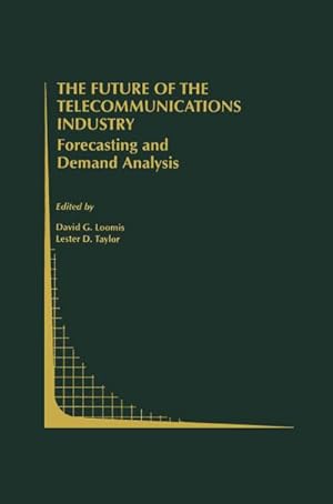 Seller image for The Future of the Telecommunications Industry: Forecasting and Demand Analysis for sale by BuchWeltWeit Ludwig Meier e.K.