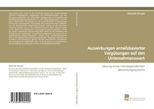 Seller image for Auswirkungen anteilsbasierter Vergtungen auf den Unternehmenswert for sale by BuchWeltWeit Ludwig Meier e.K.