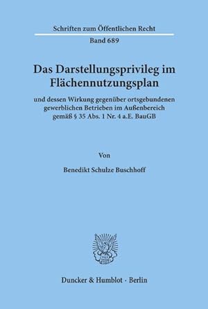 Seller image for Das Darstellungsprivileg im Flchennutzungsplan for sale by BuchWeltWeit Ludwig Meier e.K.