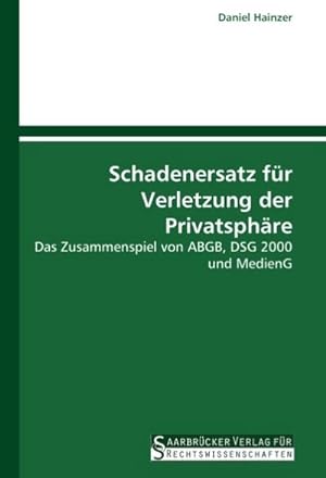 Seller image for Schadenersatz fr Verletzung der Privatsphre for sale by BuchWeltWeit Ludwig Meier e.K.