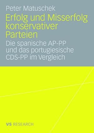 Seller image for Erfolg und Misserfolg konservativer Parteien for sale by BuchWeltWeit Ludwig Meier e.K.