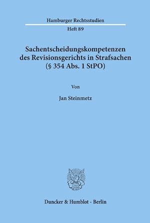 Seller image for Sachentscheidungskompetenzen des Revisionsgerichts in Strafsachen ( 354 Abs. 1 StPO). for sale by BuchWeltWeit Ludwig Meier e.K.