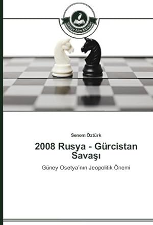 Image du vendeur pour 2008 Rusya - Grcistan Sava mis en vente par BuchWeltWeit Ludwig Meier e.K.