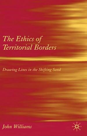 Seller image for The Ethics of Territorial Borders for sale by BuchWeltWeit Ludwig Meier e.K.
