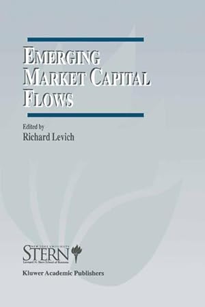 Immagine del venditore per Emerging Market Capital Flows venduto da BuchWeltWeit Ludwig Meier e.K.
