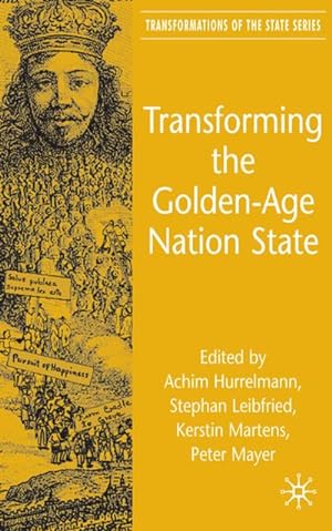 Immagine del venditore per Transforming the Golden-Age Nation State venduto da BuchWeltWeit Ludwig Meier e.K.