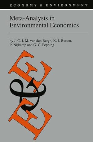 Image du vendeur pour Meta-Analysis in Environmental Economics mis en vente par BuchWeltWeit Ludwig Meier e.K.