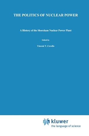 Seller image for The Politics of Nuclear Power for sale by BuchWeltWeit Ludwig Meier e.K.