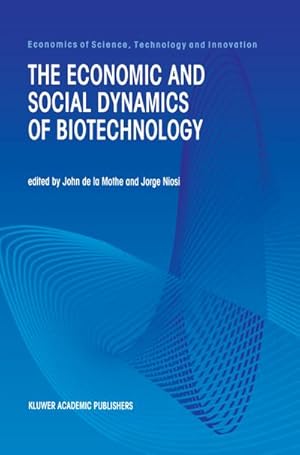 Imagen del vendedor de The Economic and Social Dynamics of Biotechnology a la venta por BuchWeltWeit Ludwig Meier e.K.