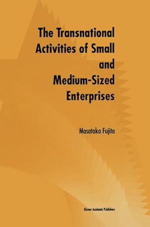 Seller image for The Transnational Activities of Small and Medium-Sized Enterprises for sale by BuchWeltWeit Ludwig Meier e.K.