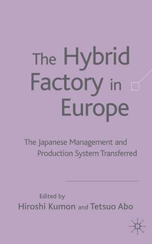 Seller image for The Hybrid Factory in Europe for sale by BuchWeltWeit Ludwig Meier e.K.