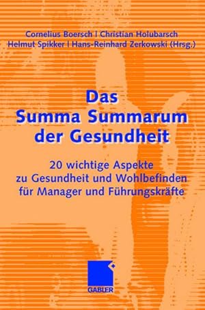 Bild des Verkufers fr Das Summa Summarum der Gesundheit zum Verkauf von BuchWeltWeit Ludwig Meier e.K.