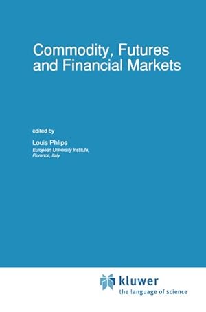 Seller image for Commodity, Futures and Financial Markets for sale by BuchWeltWeit Ludwig Meier e.K.