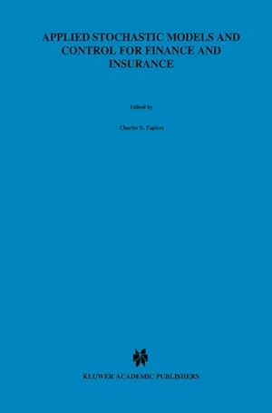 Seller image for Applied Stochastic Models and Control for Finance and Insurance for sale by BuchWeltWeit Ludwig Meier e.K.