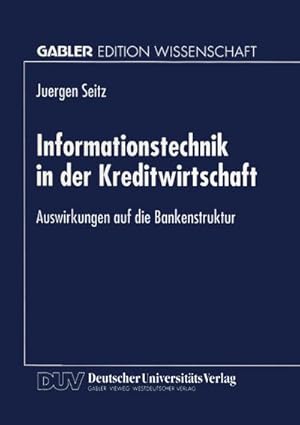 Immagine del venditore per Informationstechnik in der Kreditwirtschaft venduto da BuchWeltWeit Ludwig Meier e.K.