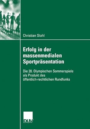 Seller image for Erfolg in der massenmedialen Sportprsentation for sale by BuchWeltWeit Ludwig Meier e.K.