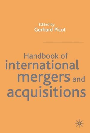 Seller image for Handbook of International Mergers and Aquisitions: Planning, Execution and Integration for sale by BuchWeltWeit Ludwig Meier e.K.