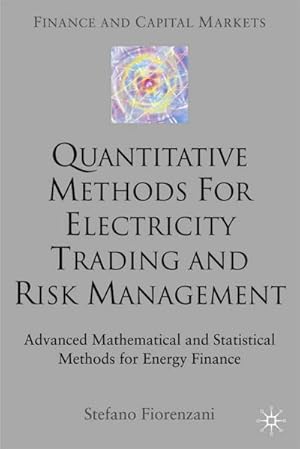Bild des Verkufers fr Quantitative Methods for Electricity Trading and Risk Management zum Verkauf von BuchWeltWeit Ludwig Meier e.K.