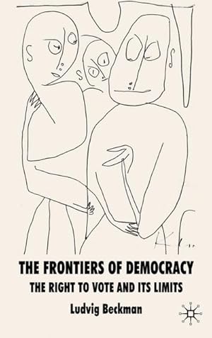 Immagine del venditore per The Frontiers of Democracy venduto da BuchWeltWeit Ludwig Meier e.K.