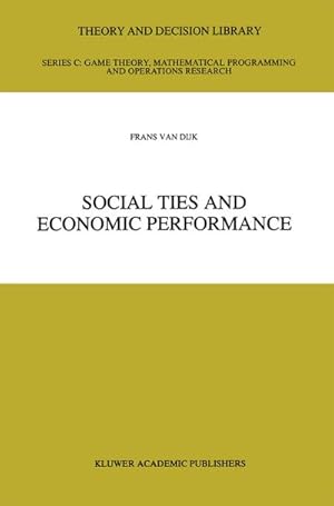 Seller image for Social Ties and Economic Performance for sale by BuchWeltWeit Ludwig Meier e.K.