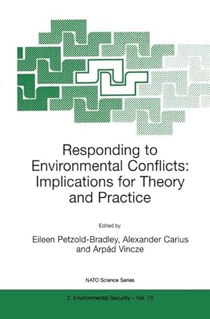 Immagine del venditore per Responding to Environmental Conflicts: Implications for Theory and Practice venduto da BuchWeltWeit Ludwig Meier e.K.