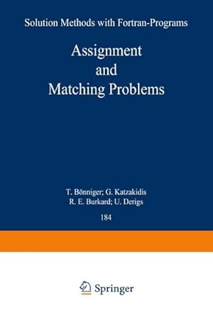 Seller image for Assignment and Matching Problems: Solution Methods with FORTRAN-Programs for sale by BuchWeltWeit Ludwig Meier e.K.