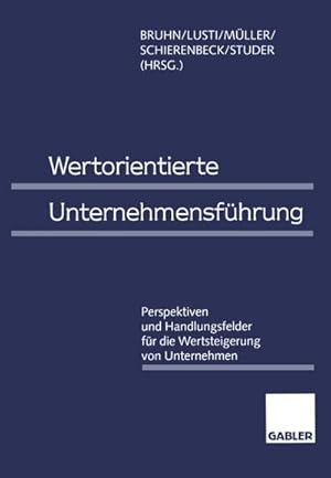 Seller image for Wertorientierte Unternehmensfhrung for sale by BuchWeltWeit Ludwig Meier e.K.