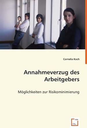 Seller image for Annahmeverzug des Arbeitgebers for sale by BuchWeltWeit Ludwig Meier e.K.