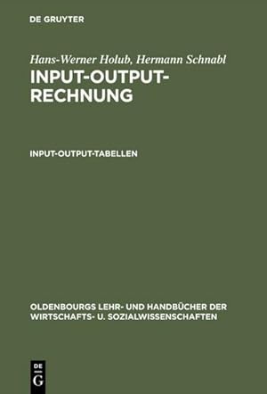 Bild des Verkufers fr Input-Output-Rechnung: Input-Output-Tabellen zum Verkauf von BuchWeltWeit Ludwig Meier e.K.