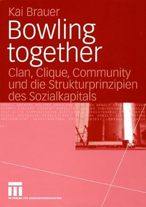 Seller image for Bowling together for sale by BuchWeltWeit Ludwig Meier e.K.