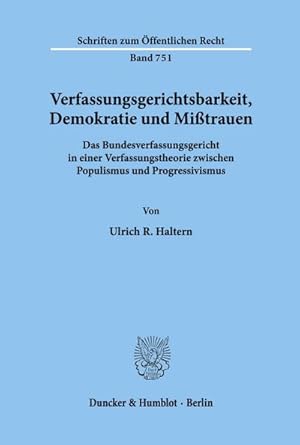 Imagen del vendedor de Verfassungsgerichtsbarkeit, Demokratie und Mitrauen. a la venta por BuchWeltWeit Ludwig Meier e.K.