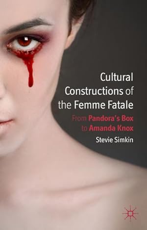 Immagine del venditore per Cultural Constructions of the Femme Fatale venduto da BuchWeltWeit Ludwig Meier e.K.