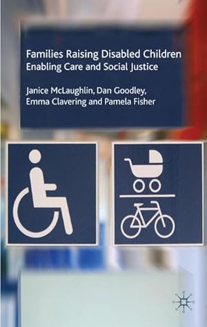 Imagen del vendedor de Families Raising Disabled Children a la venta por BuchWeltWeit Ludwig Meier e.K.