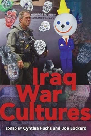 Bild des Verkufers fr Iraq War Cultures zum Verkauf von BuchWeltWeit Ludwig Meier e.K.