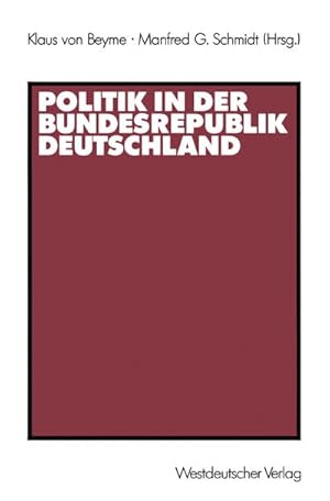 Seller image for Politik in der Bundesrepublik Deutschland for sale by BuchWeltWeit Ludwig Meier e.K.