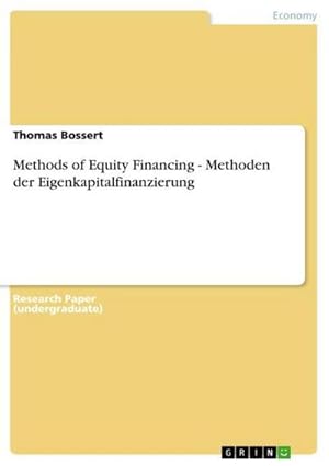 Seller image for Methods of Equity Financing - Methoden der Eigenkapitalfinanzierung for sale by BuchWeltWeit Ludwig Meier e.K.