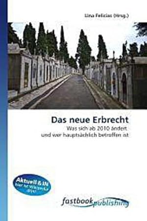 Imagen del vendedor de Das neue Erbrecht a la venta por BuchWeltWeit Ludwig Meier e.K.