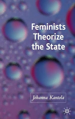 Seller image for Feminists Theorize the State for sale by BuchWeltWeit Ludwig Meier e.K.