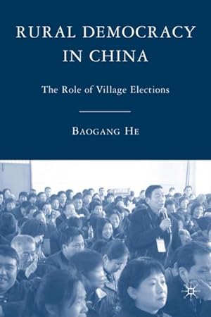 Immagine del venditore per Rural Democracy in China venduto da BuchWeltWeit Ludwig Meier e.K.