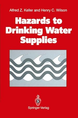 Image du vendeur pour Hazards to Drinking Water Supplies mis en vente par BuchWeltWeit Ludwig Meier e.K.