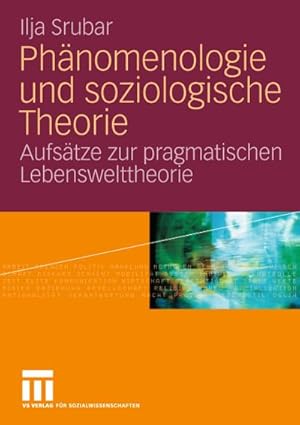 Seller image for Phnomenologie und soziologische Theorie for sale by BuchWeltWeit Ludwig Meier e.K.