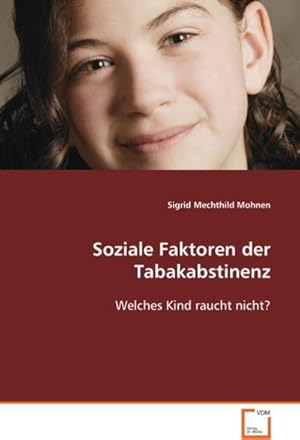 Seller image for Soziale Faktoren der Tabakabstinenz for sale by BuchWeltWeit Ludwig Meier e.K.